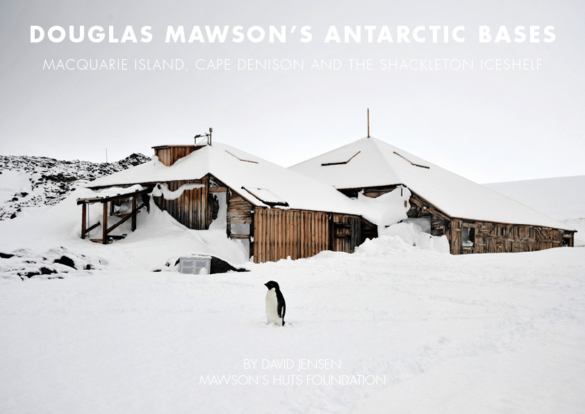 Douglas Mawson's Antarctic Bases Book Design